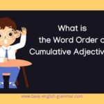 Word Order of Cumulative Adjectives!