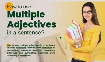 How To Use Multiple Adjectives in a Sentence?