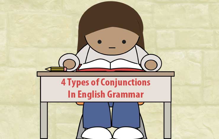 4 Types of Conjunctions in English Grammar With Examples