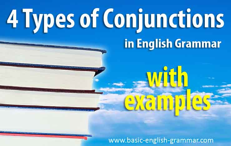 Types of Conjunctions in English, What is a Conjunction?