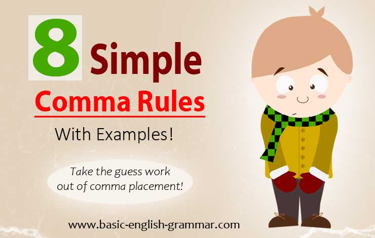 8 Simple Comma Rules With Examples