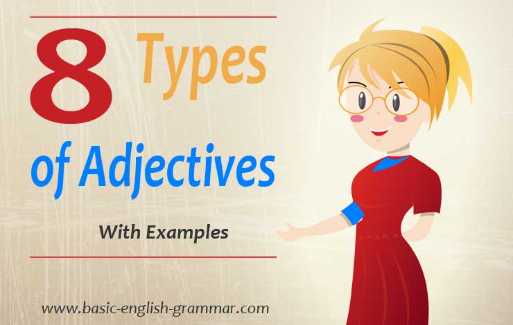 8 Types of Adjectives in English Grammar With Examples