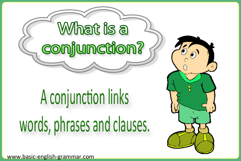 What is a Conjunction?